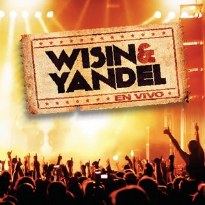 Wisin & Yandel en Vivo