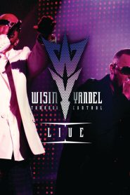 Pegao Tomando Control: Live Wisin & Yandel