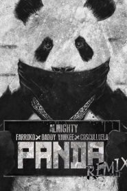 Panda Remix Almighty ft. Farruko x Daddy Yankee x Cosculluela