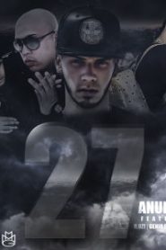27 Anuel AA ft. D.OZi, Genio El Mutante, Sou El Flotador
