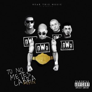 Tu No Metes Cabra Remix Bad Bunny ft. Anuel AA, Cosculluela, Daddy Yankee