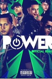 Power Remix Benny Benni ft. Gotay, Daddy Yankee, Alexio, Kendo Kaponi, Pusho, D.OZi, Ozuna, Anuel AA, Almighty