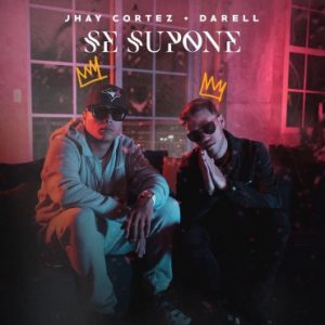 Se Supone Jhayco ft. Darell