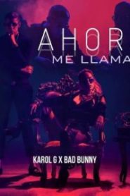 Ahora Me Llama Karol G ft. Bad Bunny