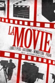 La Movie Luigi 21 Plus ft. Bad Bunny, Ñengo Flow, Pusho