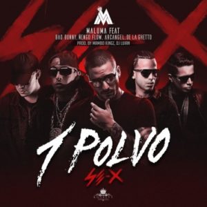 Un Polvo Maluma ft. Bad Bunny, Arcángel, Ñengo Flow, De La Ghetto