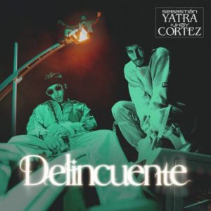 Delincuente Sebastián Yatra ft. Jhayco