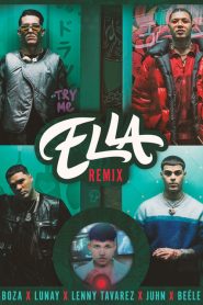 Ella Remix Boza, Lunay, Lenny Tavárez, Juhn, Beéle