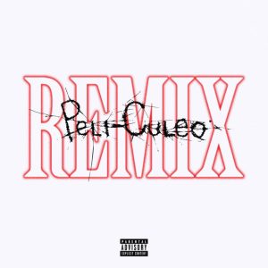 Peli-Culeo Remix Cazzu, De La Ghetto, Randy, Ñengo Flow, Justin Quiles