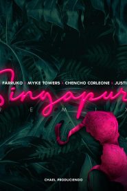 Singapur Remix El Alfa ft. Farruko x Myke Towers x Justin Quiles x Chencho Corleone