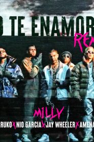 No Te Enamores Remix Milly, Farruko, Jay Wheeler, Nio Garcia & Amenazzy