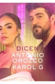 Dicen Antonio Orozco ft. Karol G