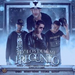To Los Dias Me Pregunto Remix Endo ft. Benny Benni, Ozuna, Gotay El Autentiko