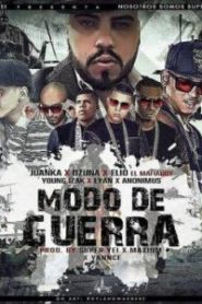Modo De Guerra Juanka El Problematik ft. Ozuna, Elio El MafiaBoy, Young Izak, Lyan, Anonimus