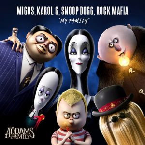 My Family Migos ft. Karol G, Snoop Dogg, Rock Mafia