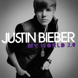 My World 2.0 Justin Bieber